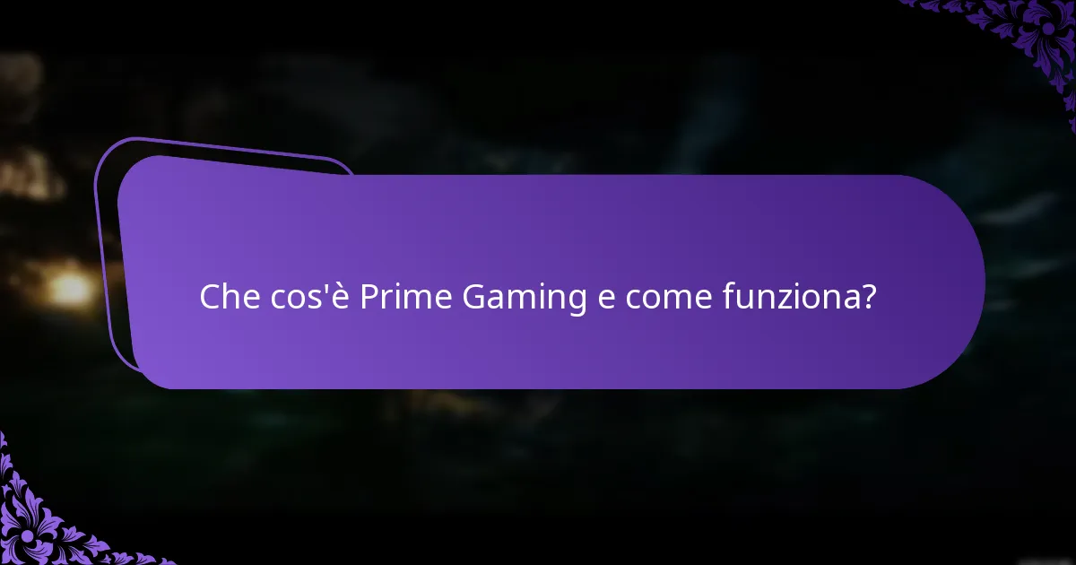 Quali offerte esclusive sono attualmente disponibili tramite Prime Gaming?
