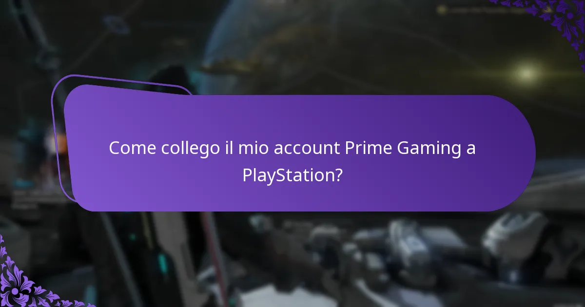 Come collego il mio account Prime Gaming a PlayStation?