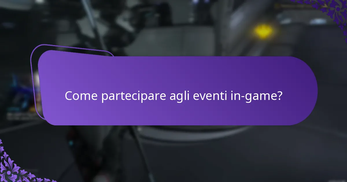 Come partecipare agli eventi in-game?
