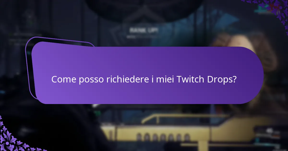 Quali oggetti esclusivi posso guadagnare attraverso i Twitch Drops?