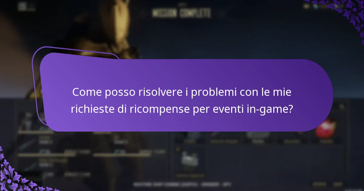 Cosa devo fare se ho perso le mie ricompense per eventi in-game?
