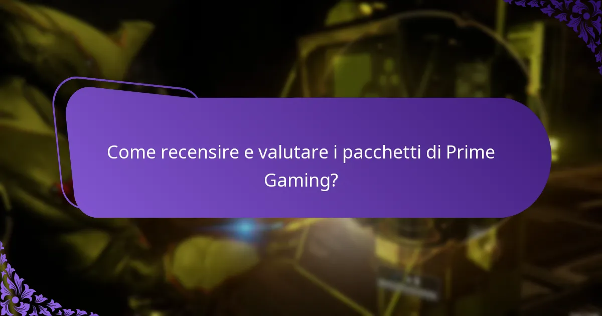 Quali sono le esperienze più comuni dei giocatori con Prime Gaming?