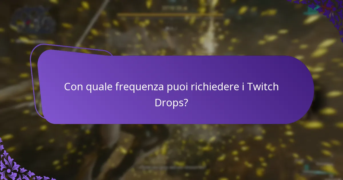 Quali stream sono idonei per i Twitch Drops?