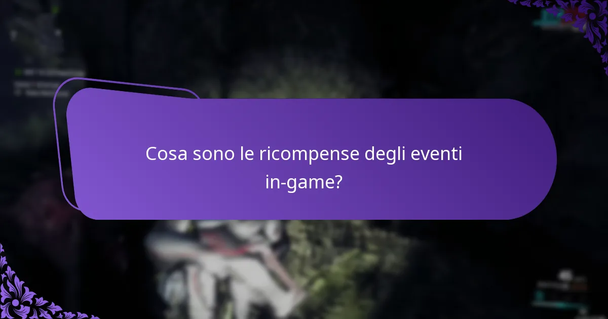 Quali sono le regole di idoneità per le ricompense degli eventi in-game?