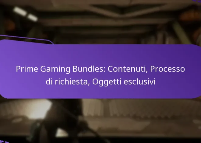 Prime Gaming Bundles: Contenuti, Processo di richiesta, Oggetti esclusivi