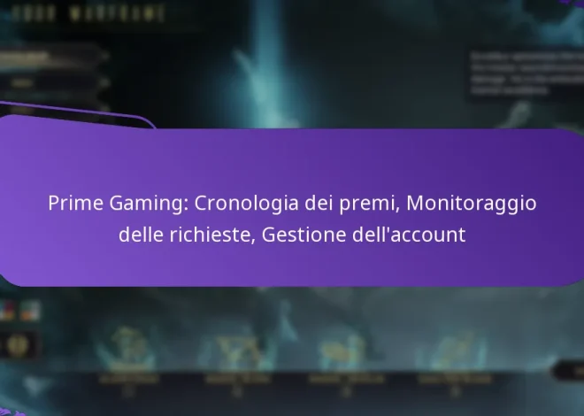 Prime Gaming: Cronologia dei premi, Monitoraggio delle richieste, Gestione dell’account