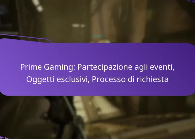 Prime Gaming: Partecipazione agli eventi, Oggetti esclusivi, Processo di richiesta