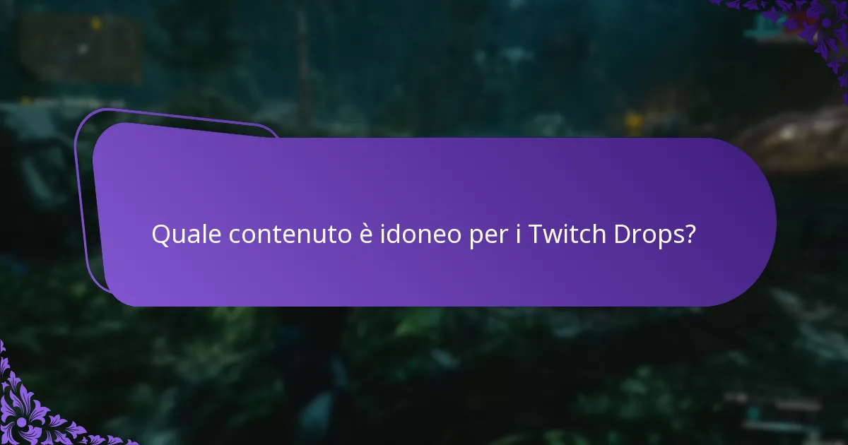 Quali sono le differenze tra gli eventi dei Twitch Drops?